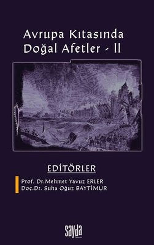Avrupa Kıtasında Doğal Afetler 2 | Sayda Yayıncılık (İnce Kapak )