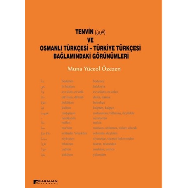 Tenvin ve Osmanlı Türkçesi - Türkiye Türkçesi Bağlamındaki Görünümleri