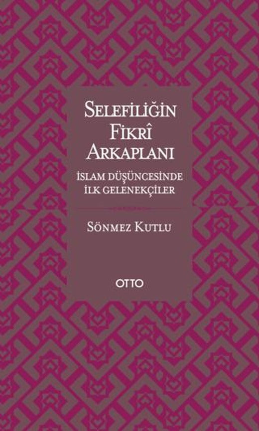 Selefiliğin Fikri Arkaplanı