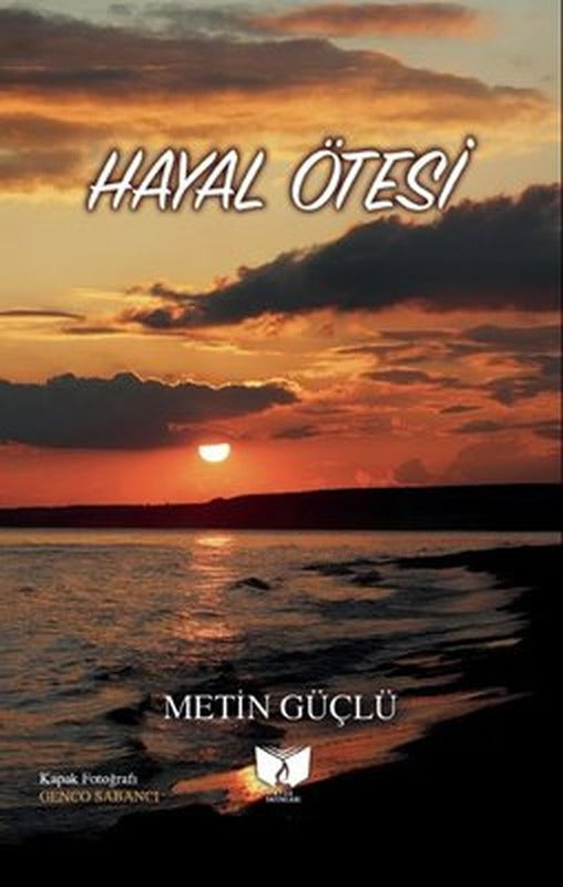 Hayal Ötesi | Ateş Yayınları (İnce Kapak)