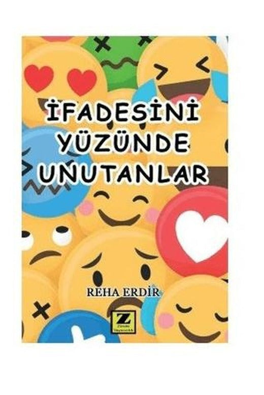 İfadesini Yüzünde Unutanlar