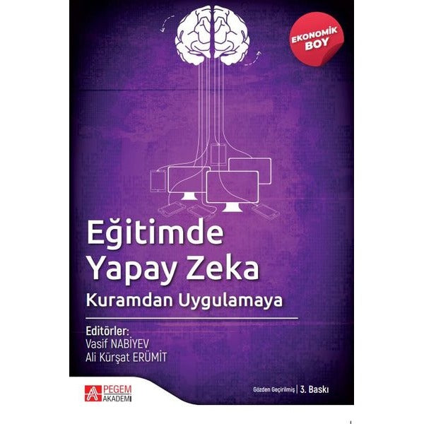Eğitimde Yapay Zeka Kuramdan Uygulamaya - Ekonomik Boy | Pegem Akademi Yayıncılık (İnce Kapak)