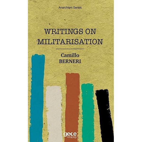 Writings On Militarisation | Gece Kitaplığı