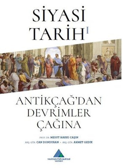 Siyasi Tarihi 1-Antikçağ'dan Devrimler Çağına | Yeditepe Üniversitesi Yayınevi