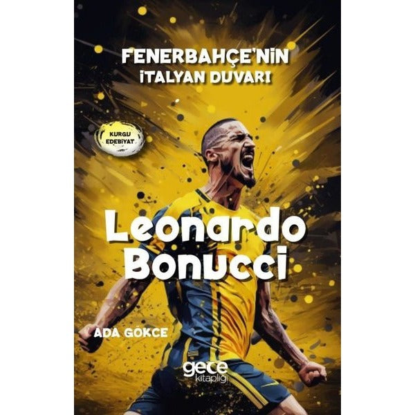 Leonardo Bonucci | Gece Kitaplığı (Ciltsiz)