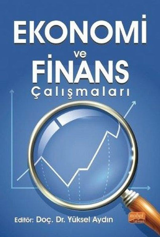 Ekonomi ve Finans Çalışmaları | Nobel Bilimsel Eserler (İnce Kapak)