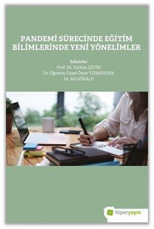 Pandemi Sürecinde Eğitim Bilimlerinde Yeni Yönelimler | Hiperlink (İnce Kapak)