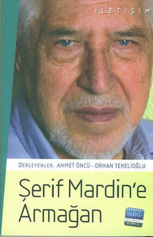 Şerif Mardin'e Armağan | İletişim Yayınları