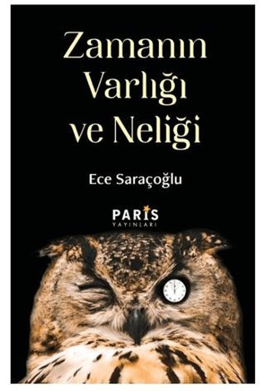 Zamanın Varlığı ve Neliği