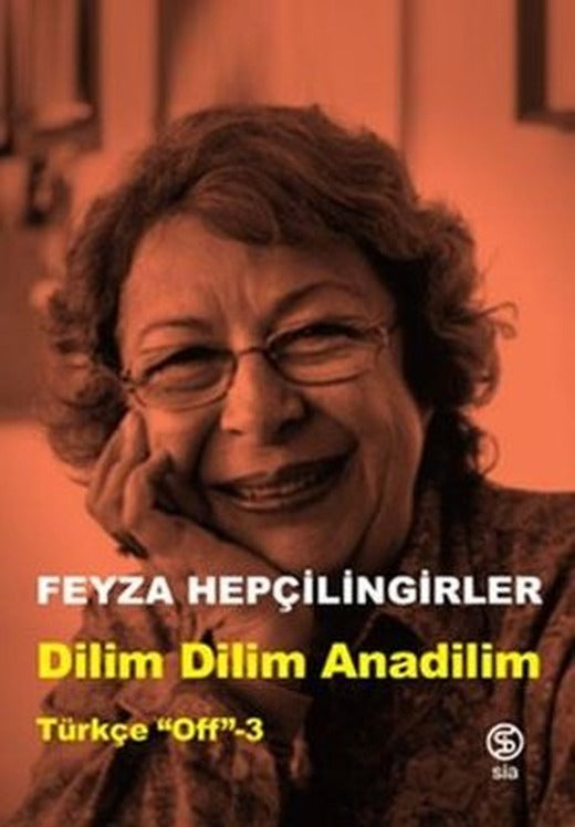 Dilim Dilim Anadilim - Türkçe Off 3 | Sia