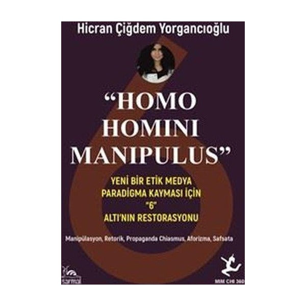 “Homo Homını Manıpulus”