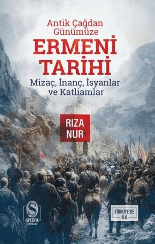 Antik Çağdan Günümüze Ermeni Tarihi | Spesifik Yayınları (Ciltsiz)