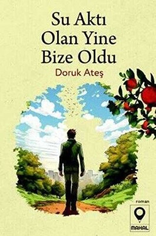 Su Aktı Olan Yine Bize Oldu | Mahal Yayınları