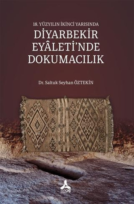 18. Yüzyılın İkinci Yarısında Diyarbekir Eyaleti'nde Dokumacılık