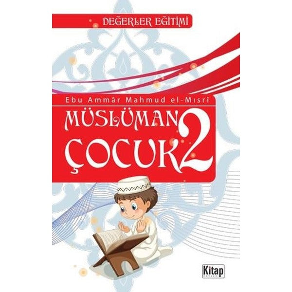 Müslüman Çocuk 2 | Kitap Dünyası