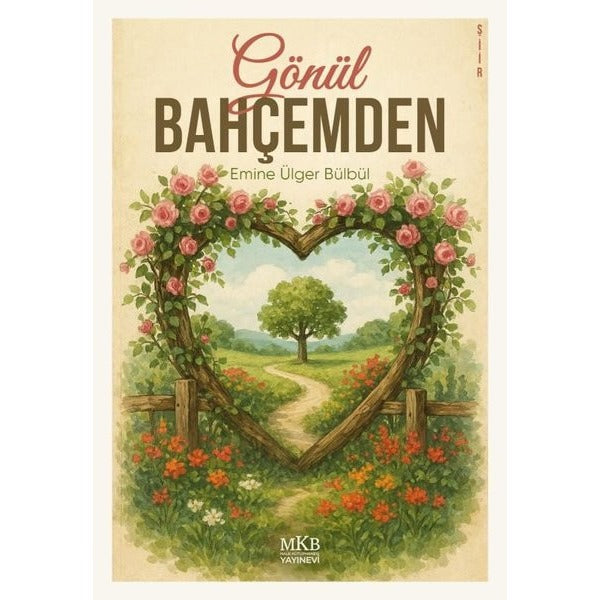Gönül Bahçemden
