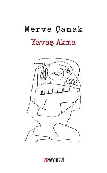 Yavaş Akma | Ve Yayınevi (İnce Kapak) - Resim 1