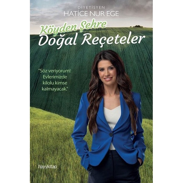 Köyden Şehre Doğal Reçeteler | Hayykitap (İnce Kapak)
