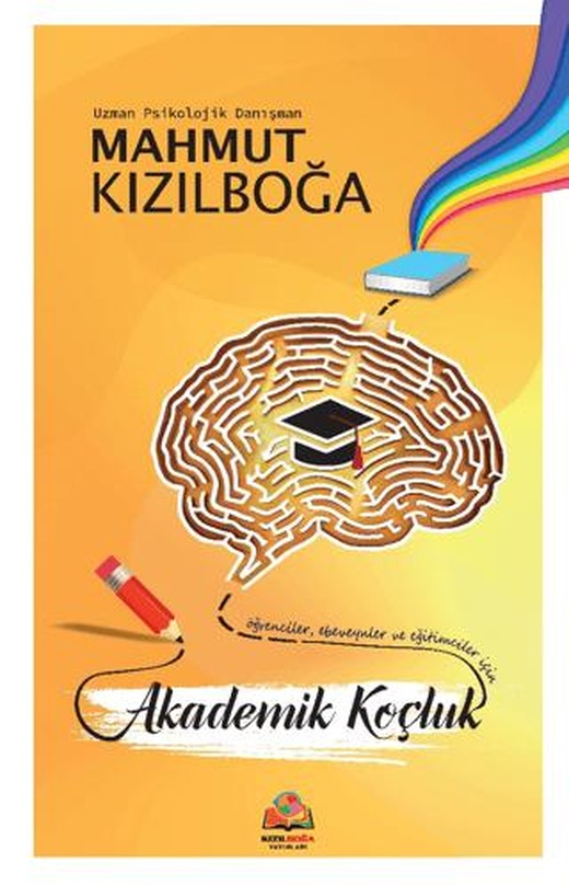 Öğrenciler, Ebeveynler ve Eğitimciler için Akademik Koçluk