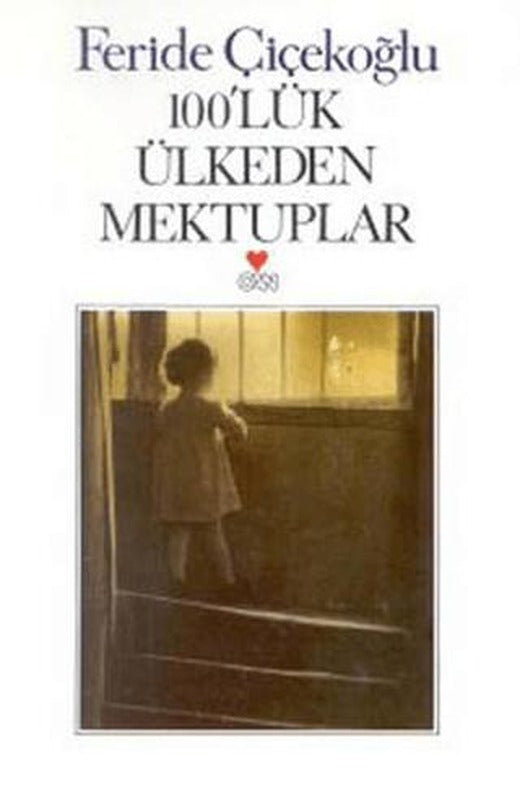 Yüz'lük Ülkeden Mektuplar | Can Yayınları (Ciltsiz)