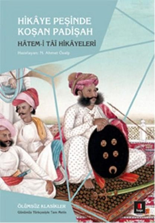 Hikaye Peşinde Koşan Padişah | Kapı Yayınları - Edebiyat Dizisi (İnce Kapak)