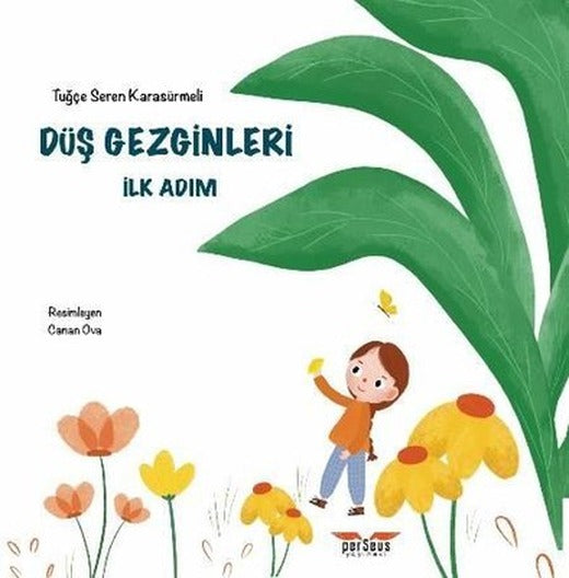 Düş Gezginleri - İlk Adım | Perseus Yayınevi (İnce Kapak)