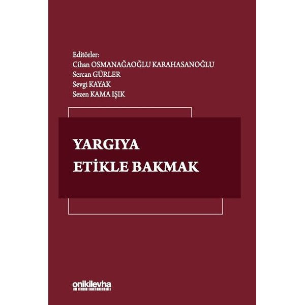 Yargıya Etikle Bakmak | On İki Levha Yayıncılık