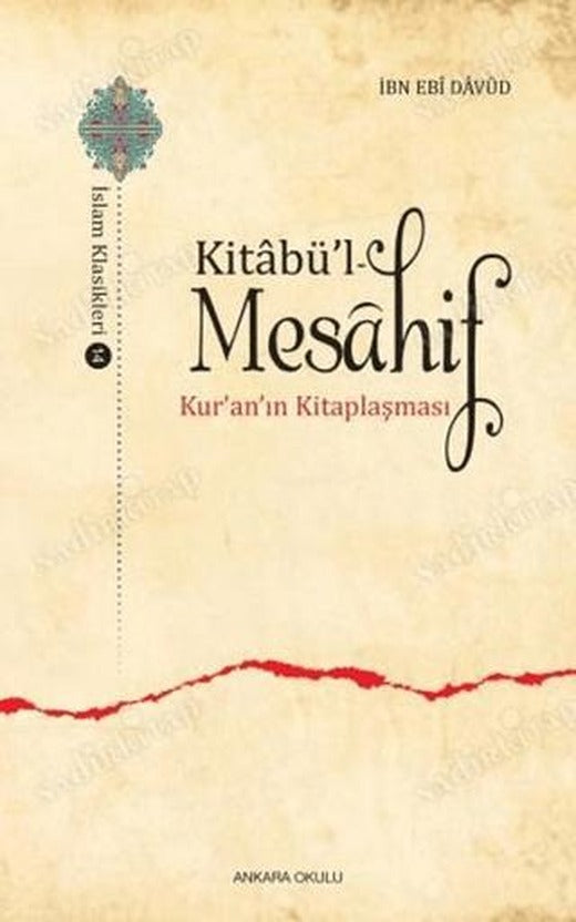 Kitabü’l - Mesahif | Ankara Okulu Yayınları (Ciltsiz)
