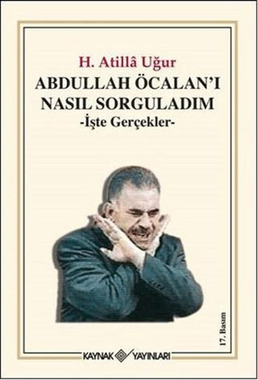 Abdullah Öcalan’ı Nasıl Sorguladım