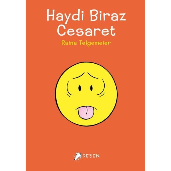 Haydi Biraz Cesaret | Desen Yayınları (İnce Kapak)