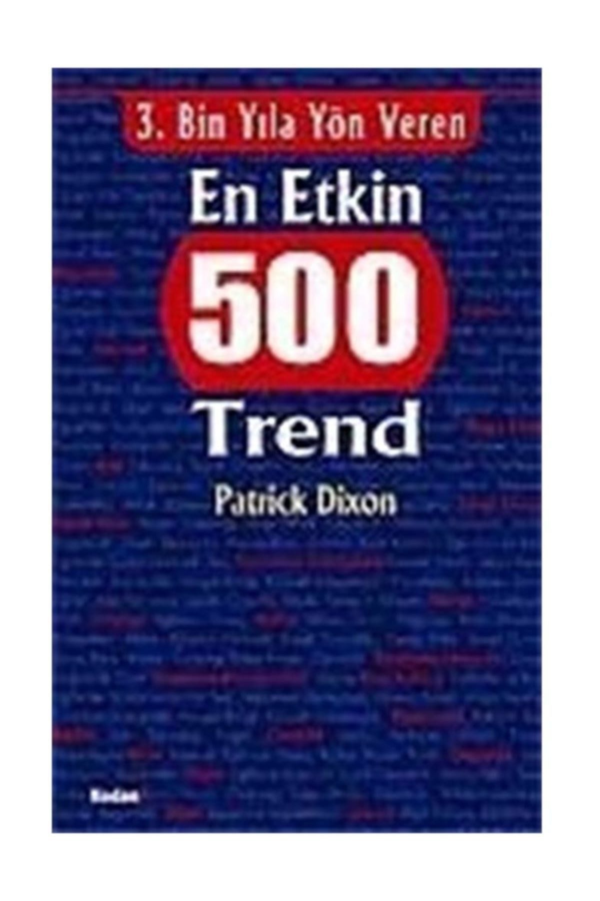 3.Bin Yıla Yön Veren En Etkin 500 Trend - Patrick Dixon kitap kapağı