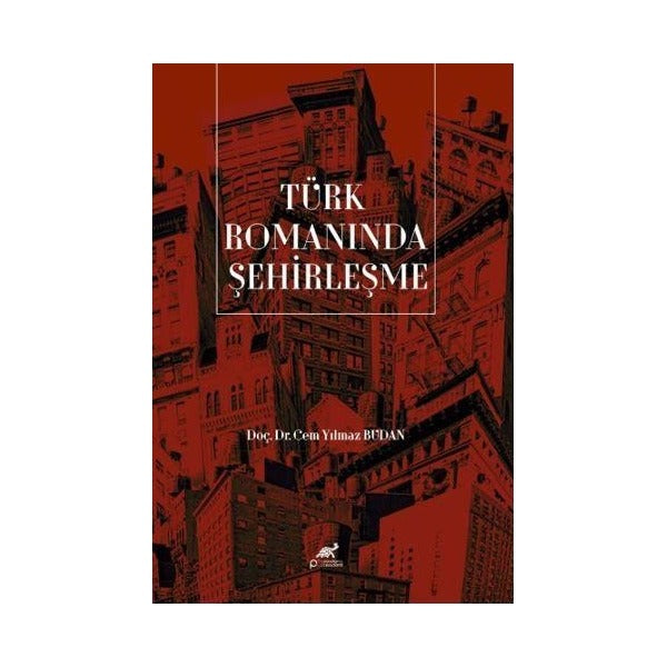 Türk Romanında Şehirleşme
