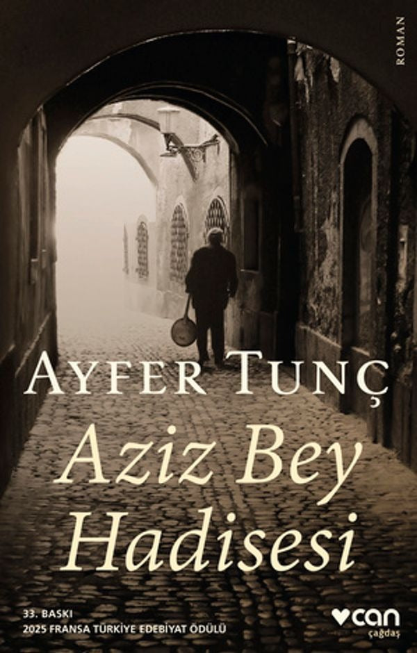 Aziz Bey Hadisesi | Can Yayınları