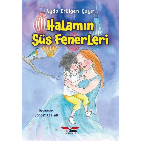 Halamın Süs Fenerleri | Perseus (Ciltsiz)
