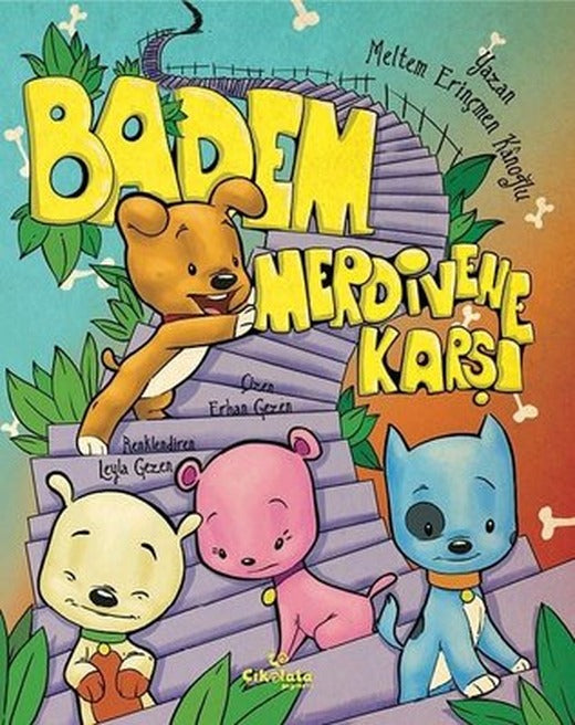 Badem Merdivene Karşı | Çikolata Yayınevi