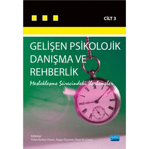 Gelişen Psikolojik Danışma ve Rehberlik Cilt 3 | Nobel Akademi Yayıncılık