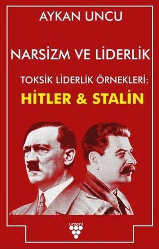 Narsizm ve Liderlik | Urzeni Yayıncılık (Ciltsiz)