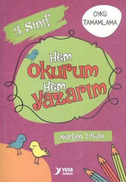 3. Sınıf Hem Okurum Hem Yazarım | Yuva
