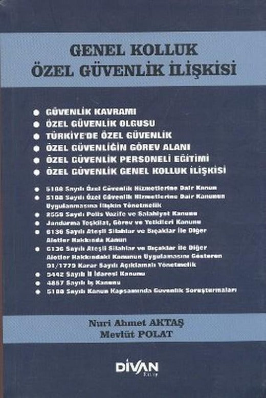 Genel Kolluk Özel Güvenlik İlişkisi | Divan Kitap (İnce Kapak)