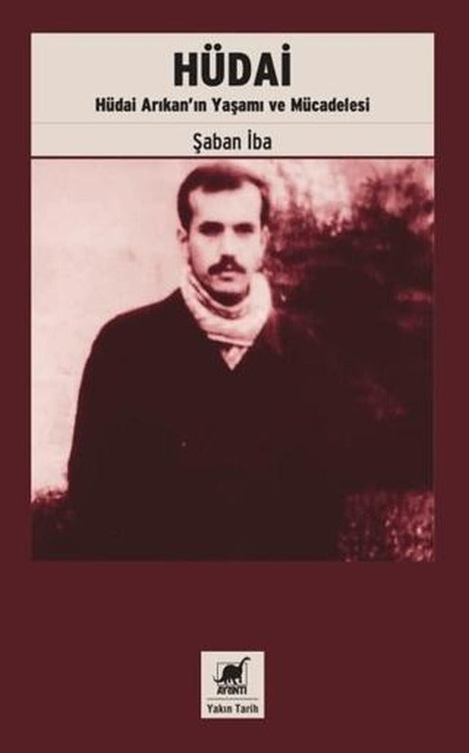 Hüdai: Hudai Arıkan'ın Yaşamı ve Mucadelesi | Ayrıntı Yayınları (Ciltsiz)