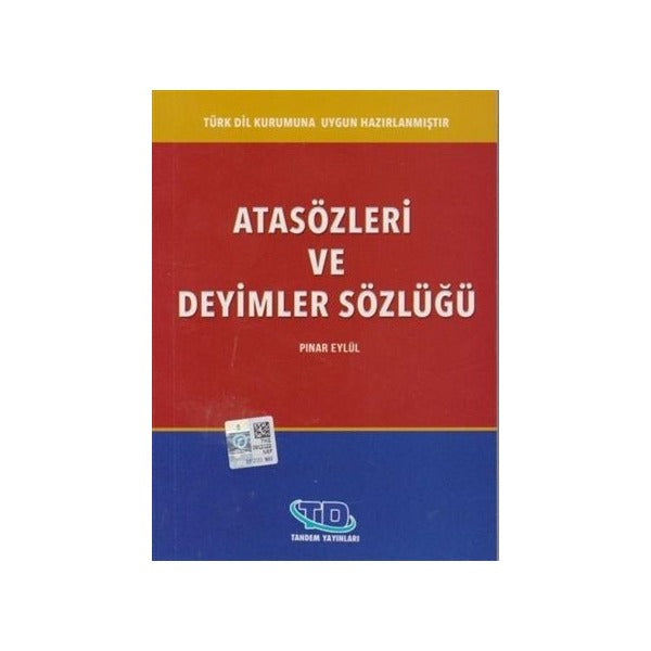Atasözleri ve Deyimler Sözlüğü