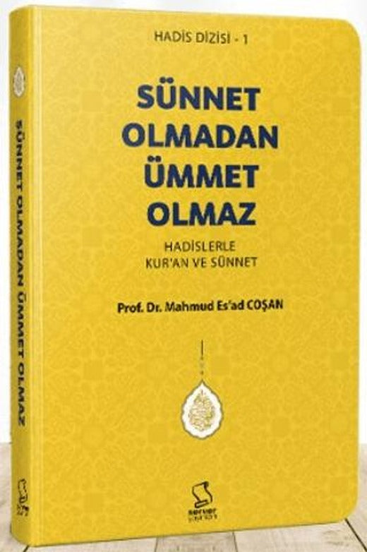 Sünnet Olmadan Ümmet Olmaz
