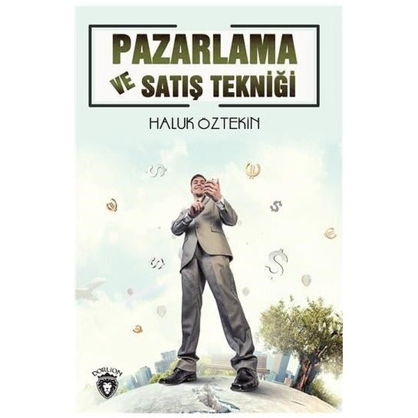 Pazarlama ve Satış Tekniği | Dorlion Yayınları (Ciltsiz)