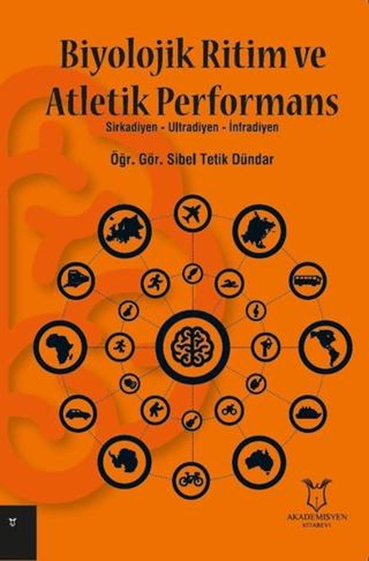 Biyolojik Ritim ve Atletik Performans | Akademisyen Kitabevi (Ciltsiz)