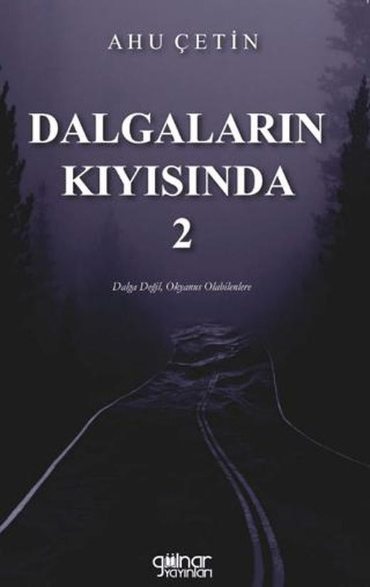 Dalgaların Kıyısında - 2