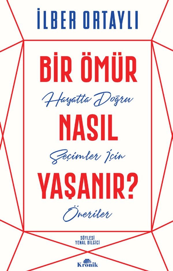 Bir Ömür Nasıl Yaşanır? | Kronik Kitap