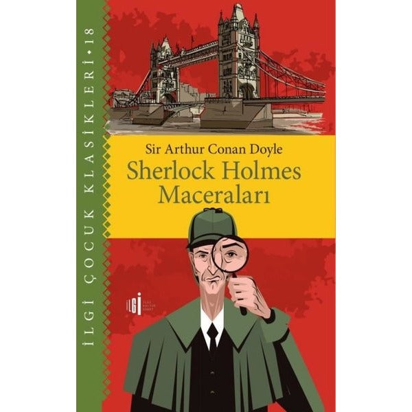 Sherlock Holmes Maceraları - İlgi Çocuk Klasikleri 18 | İlgi Kültür Yayınları