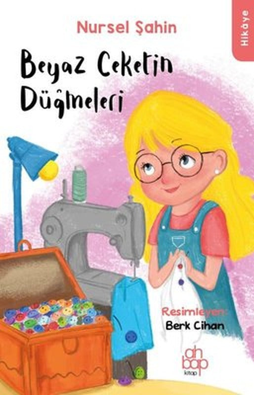 Beyaz Ceketin Düğmeleri | Ahbap Kitap (İnce Kapak)