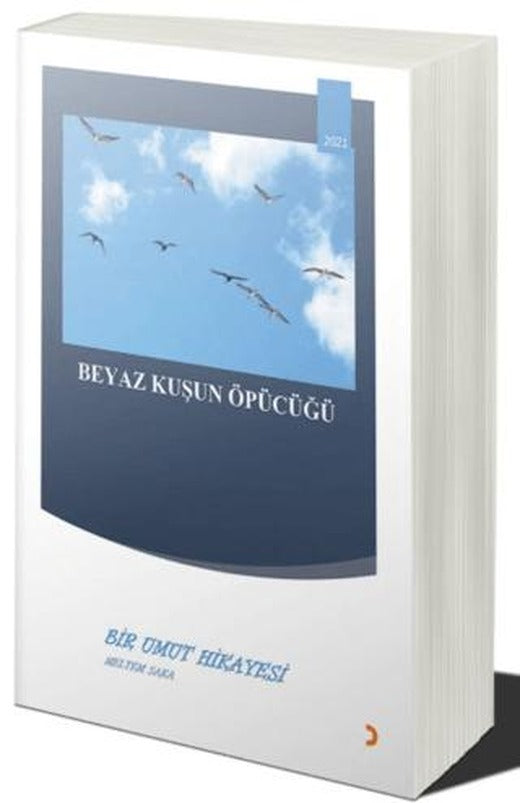 Beyaz Kuşun Öpücüğü