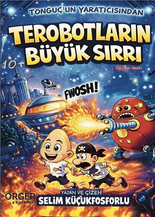 Terobotların Büyük Sırrı | Örger Yayınları (İnce Kapak)